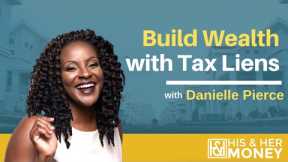 How This Mom of 3 is Building Wealth through Tax Lien Investing