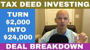 Tax Deed Sale Investing Step By Step - Turn $2,000 into $24,000!