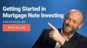 Mortgage Note Investing Series: Video 1 of Getting Started (2022)