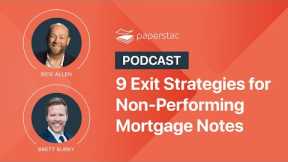 Exit Strategies for Non-Performing Mortgage Notes
