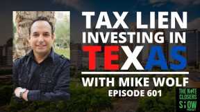 Texas Tax Lien Investing in Houston Texas with Mike Wolf