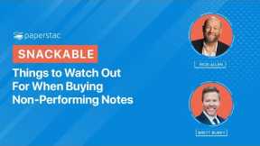 Things to Watch For When Buying Non-Performing Notes (Strategies) #non-performing notes