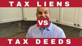 Tax Lien Investing vs. Tax Deed Investing ...and Why?