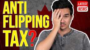 NEW Anti House Flipping Tax ⎜How To Flip Houses Doing Canadian Real Estate Investing