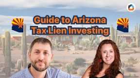 Guide to Arizona Tax Lien Investing
