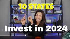 Top 10 Real Estate Investment States for 2024 - Don't Want to Miss!