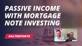 Investing in mortgage notes for passive income