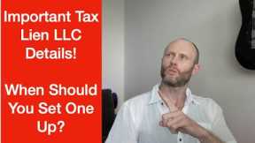 Important Tax Lien LLC Info. When Should You Set One Up?