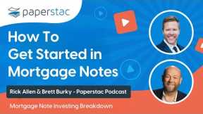 How to Get Started in Mortgage Note Investing (Breakdown)