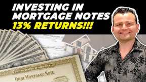 Mortgage Note Investing: Make 13% Returns
