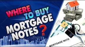 Dan Explains Where to Buy Mortgage Notes