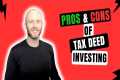 The Pro's and Con's of Tax Deed