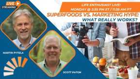 Superfoods vs. Marketing Hype: What Really Works?