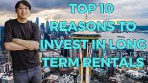 WATCH THIS Before Investing in Long Term Rentals - TOP 10 REASONS