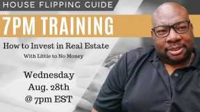 How to Invest in Real Estate with Little Money or No Money