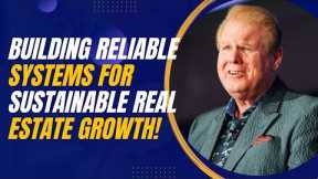 Building Reliable Systems for Sustainable Real Estate Growth with Private Capital