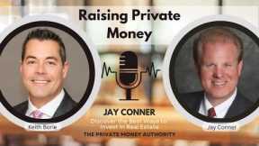 Real Estate Wealth Flow: Raising Private Money Without Banks with Jay Conner