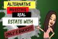 Investing in real estate with as