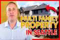 Investing in Seattle, WA MULTI-FAMILY 