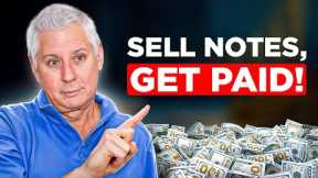 How to Profit by Selling Mortgage Notes