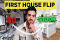 How to Flip a House as a Complete
