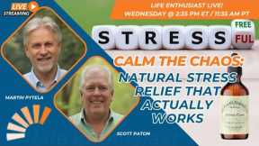 Calm the Chaos: Natural Stress Relief That Actually Works!
