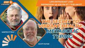 The Secret to Vibrant Health: Metabolic Typing