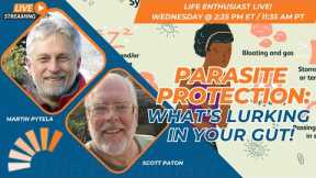 Parasite Protection: What’s Lurking in Your Gut?