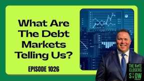 What the Debt Markets Are Telling Us As Real Estate Investors
