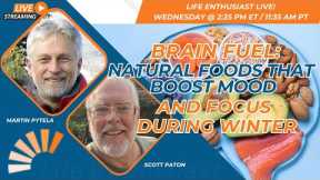 Brain Fuel: Natural Foods That Boost Mood & Focus During Winter