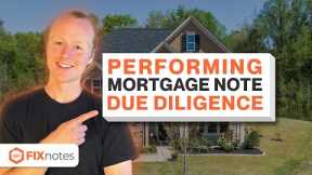 The Complete Guide to Performing Mortgage Note Due Diligence