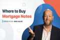 Where to Find Mortgage Notes: Note
