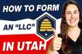 Utah LLC | How to Set Up an LLC In