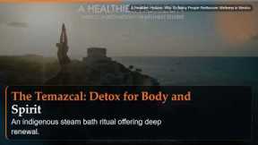 A Healthier Horizon: Why So Many People Rediscover Wellness in Mexico