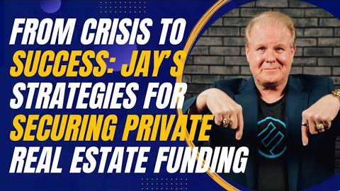 Making Deals Happen: How Jay Conner Navigates Financial Setbacks With Private Money