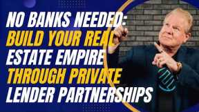 Real Estate Growth Unlocked: Leveraging Private Lenders for Bigger Profits
