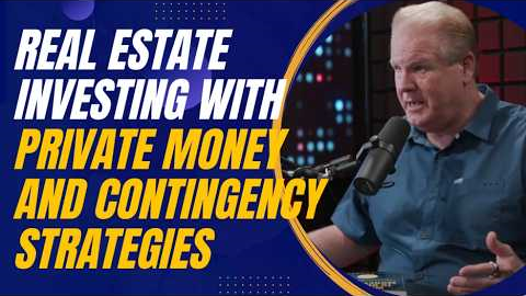 Navigating Market Corrections: Real Estate Investing with Private Money and Contingency Strategies